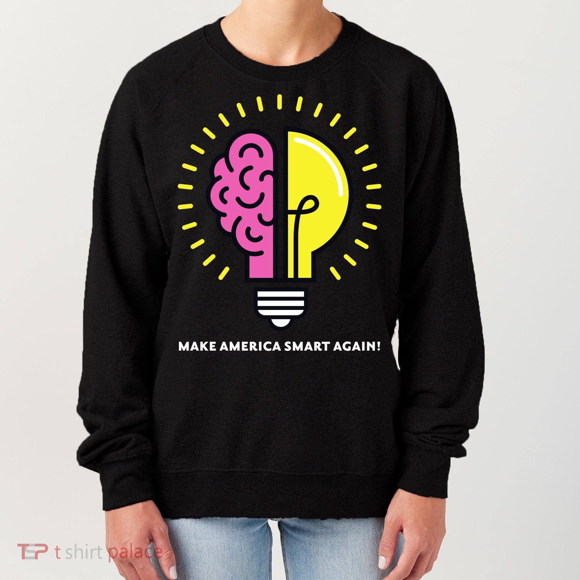 Make America Smart Again Science Brain Women's Sweatshirt