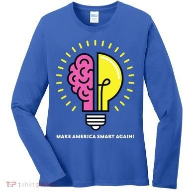 Make America Smart Again Science Brain Women's Long Sleeve Shirt