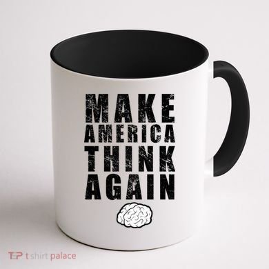 Make America Think Again Coffee Mug back