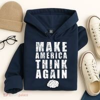 Make America Think Again Hoodie thumb 4