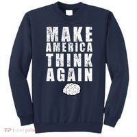 Make America Think Again Sweatshirt thumb 0