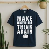 Make America Think Again T-Shirt thumb 2