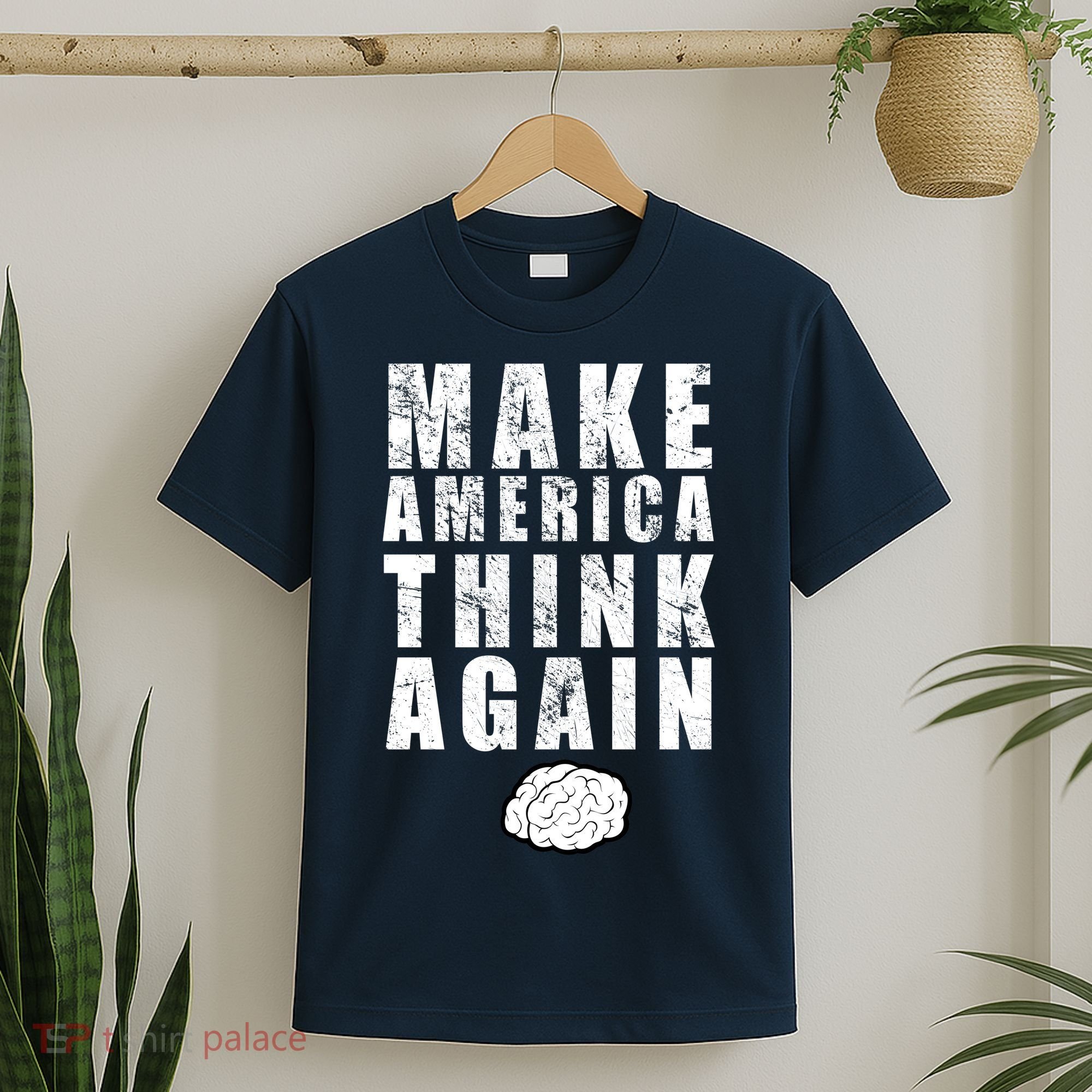 Make America Think Again T-Shirt