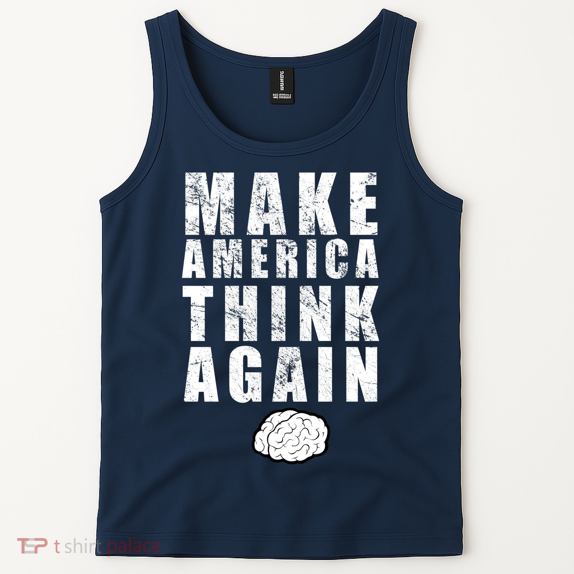 Make America Think Again Tank Top