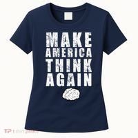 Make America Think Again Women's T-Shirt thumb 0