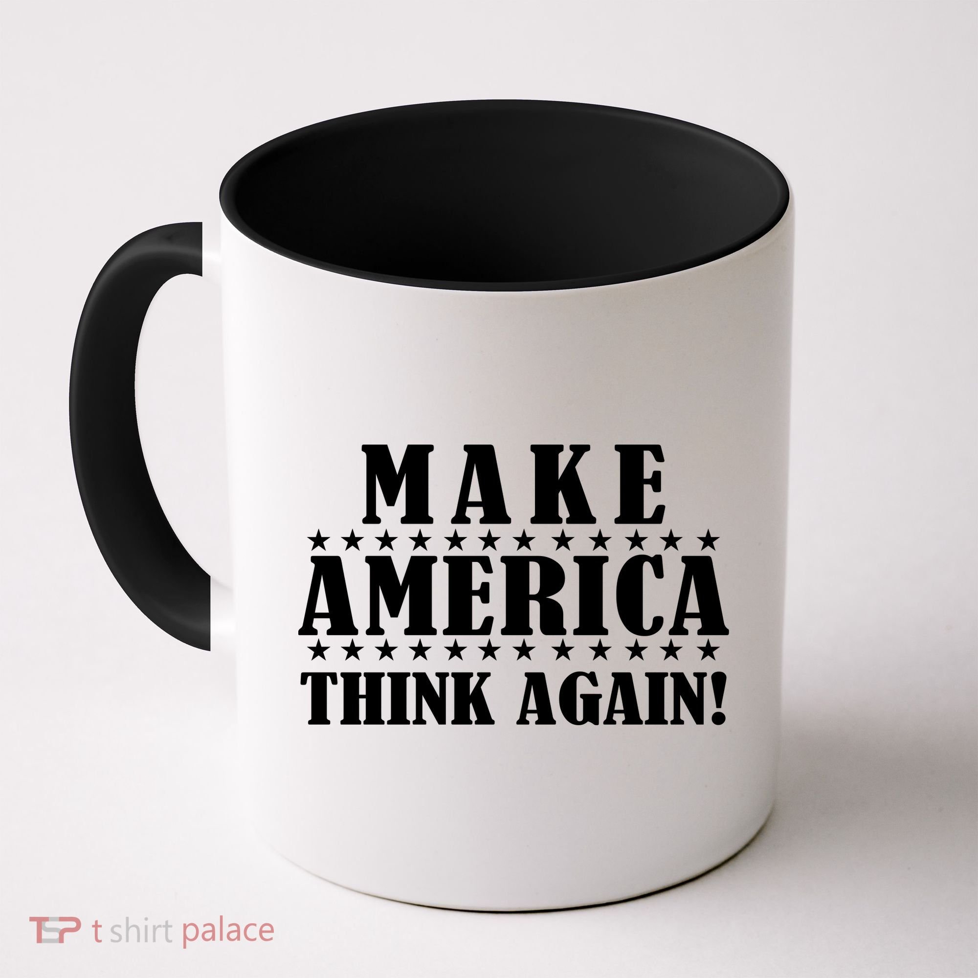 Make America Think Again! Anti Donald Trump Coffee Mug