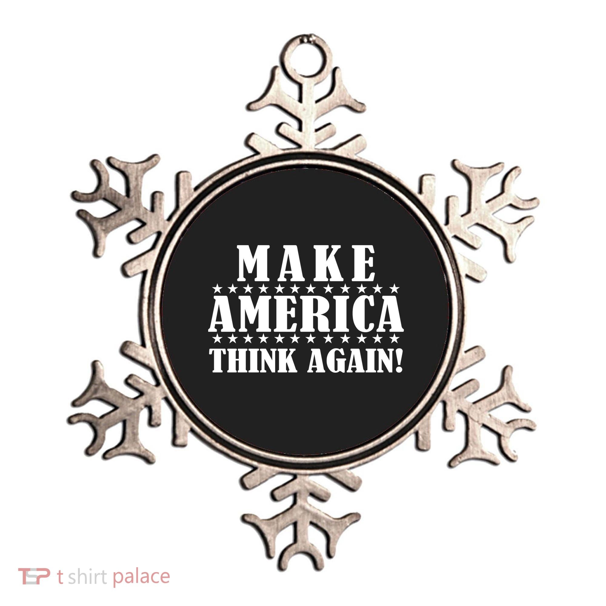 Make America Think Again! Anti Donald Trump Ornament
