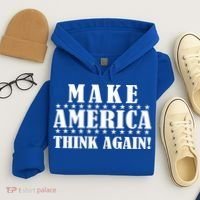 Make America Think Again! Anti Donald Trump Hoodie thumb 4