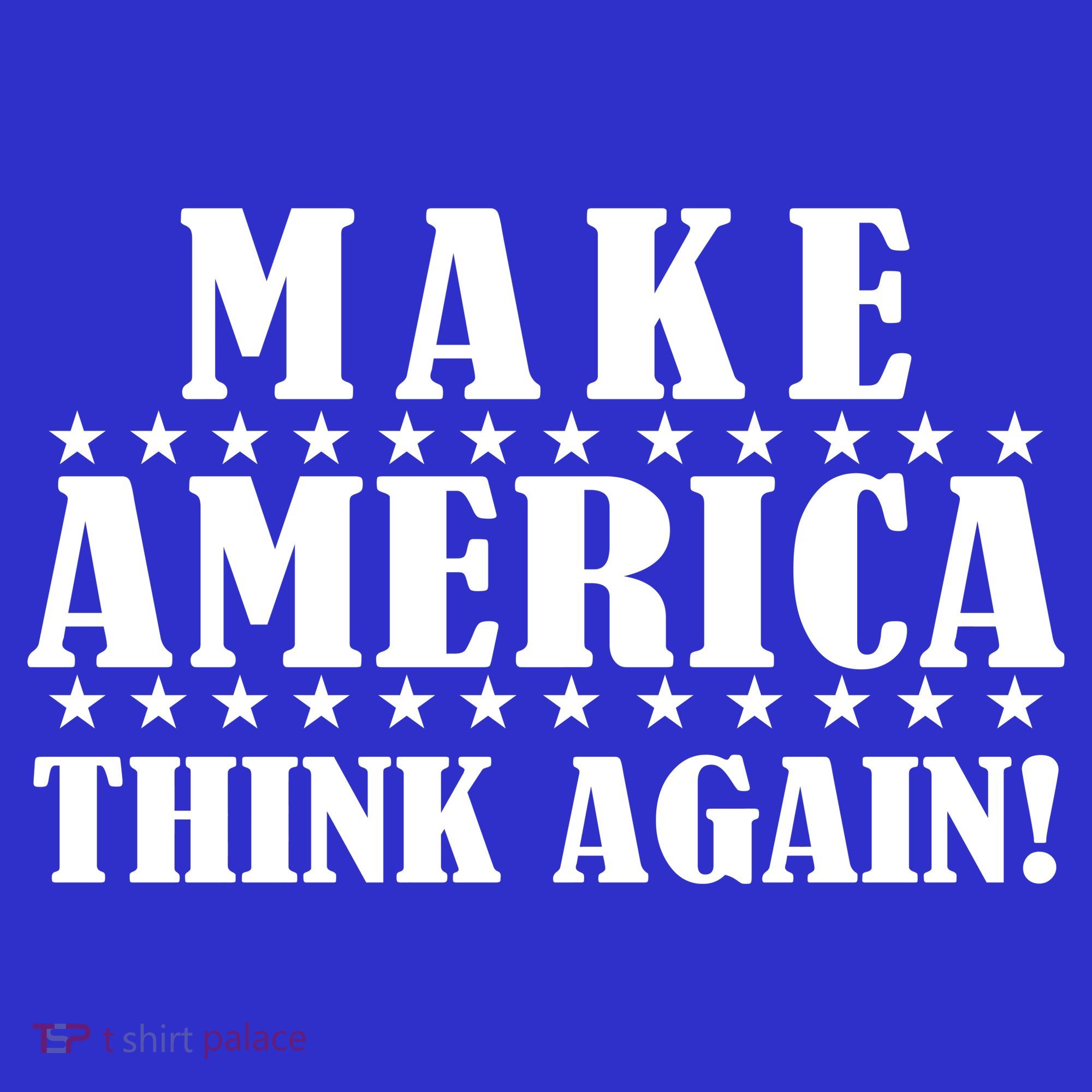 Make America Think Again! Anti Donald Trump Sweatshirt