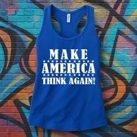 Make America Think Again! Anti Donald Trump Women's Tank Top thumb 3
