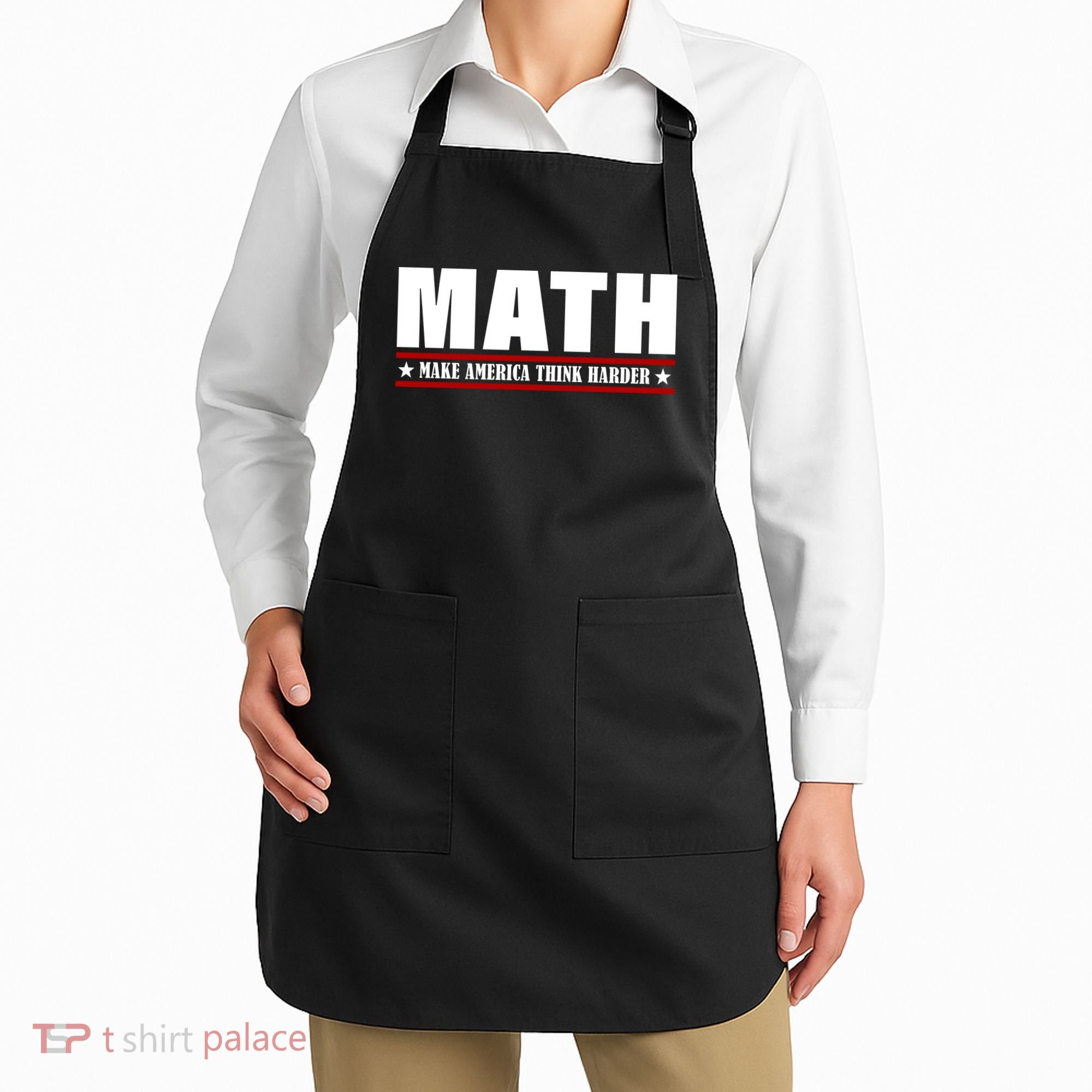 Make America Think Harder Funny Math Apron