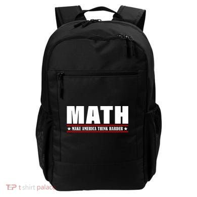 Make America Think Harder Funny Math Backpack