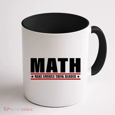 Make America Think Harder Funny Math Coffee Mug back