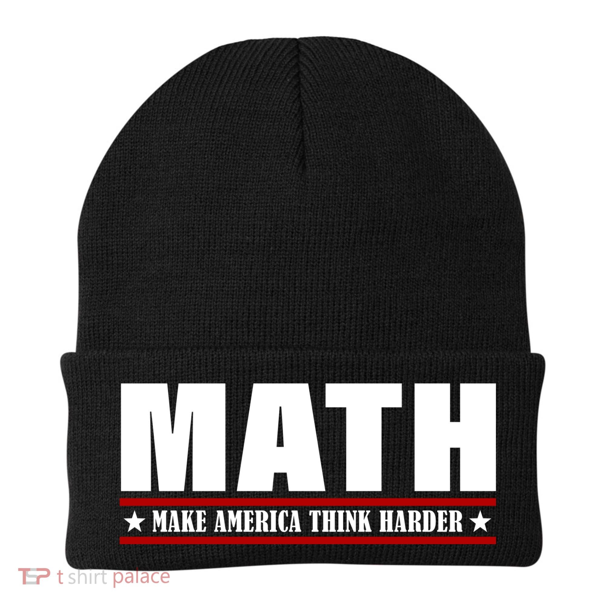 Make America Think Harder Funny Math Beanie
