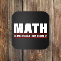 Make America Think Harder Funny Math Coaster thumb 0