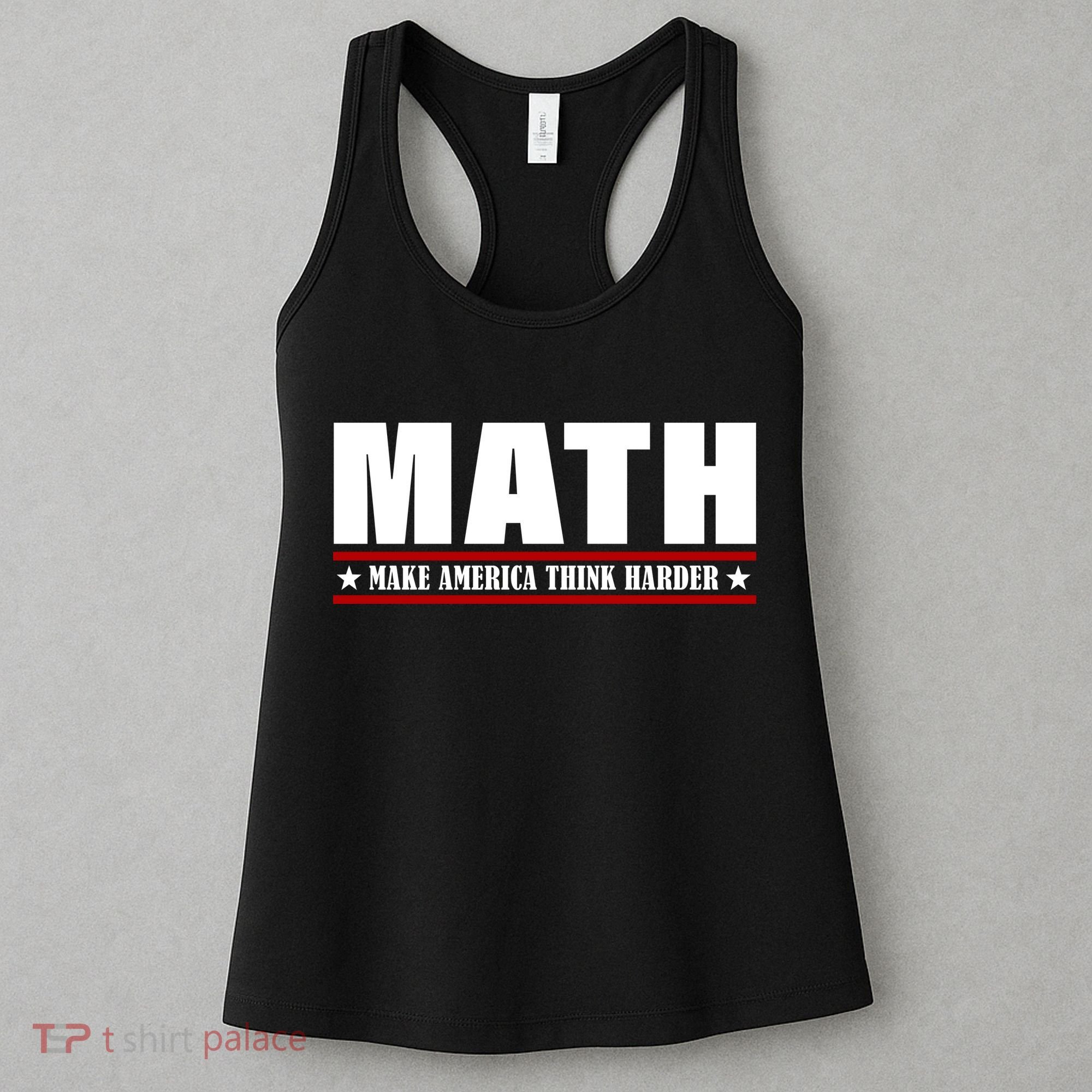Make America Think Harder Funny Math Women's Tank Top
