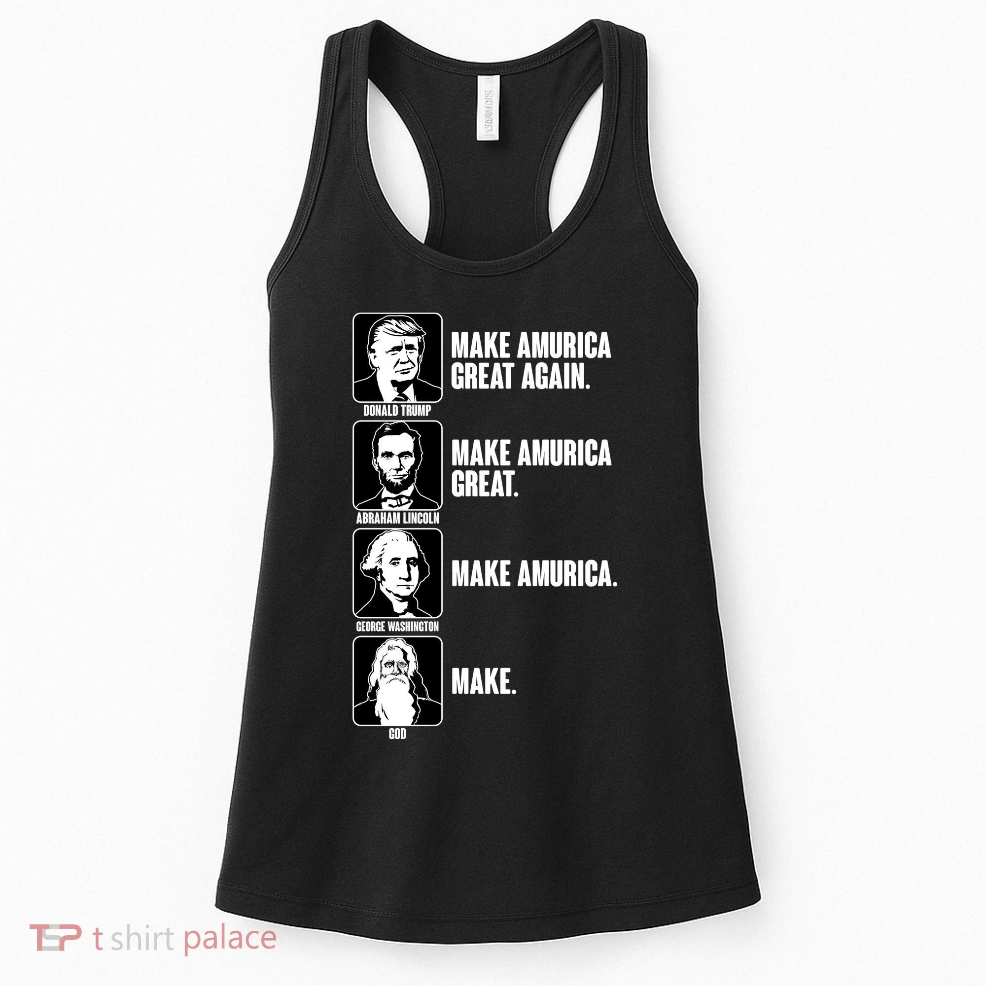 Make AMURICA Great Again Historic Presidents Women's Tank Top