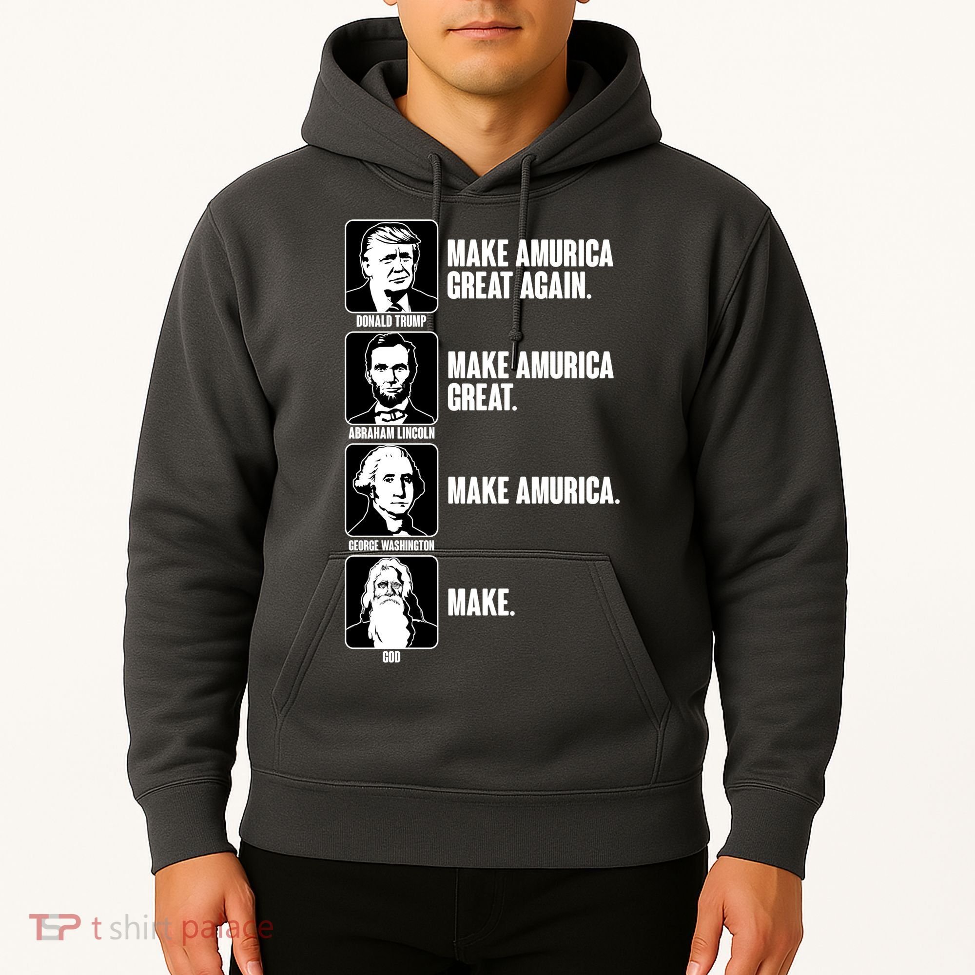 Make AMURICA Great Again Historic Presidents Hoodie