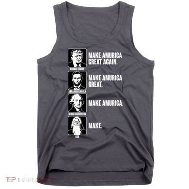 Make AMURICA Great Again Historic Presidents Tank Top