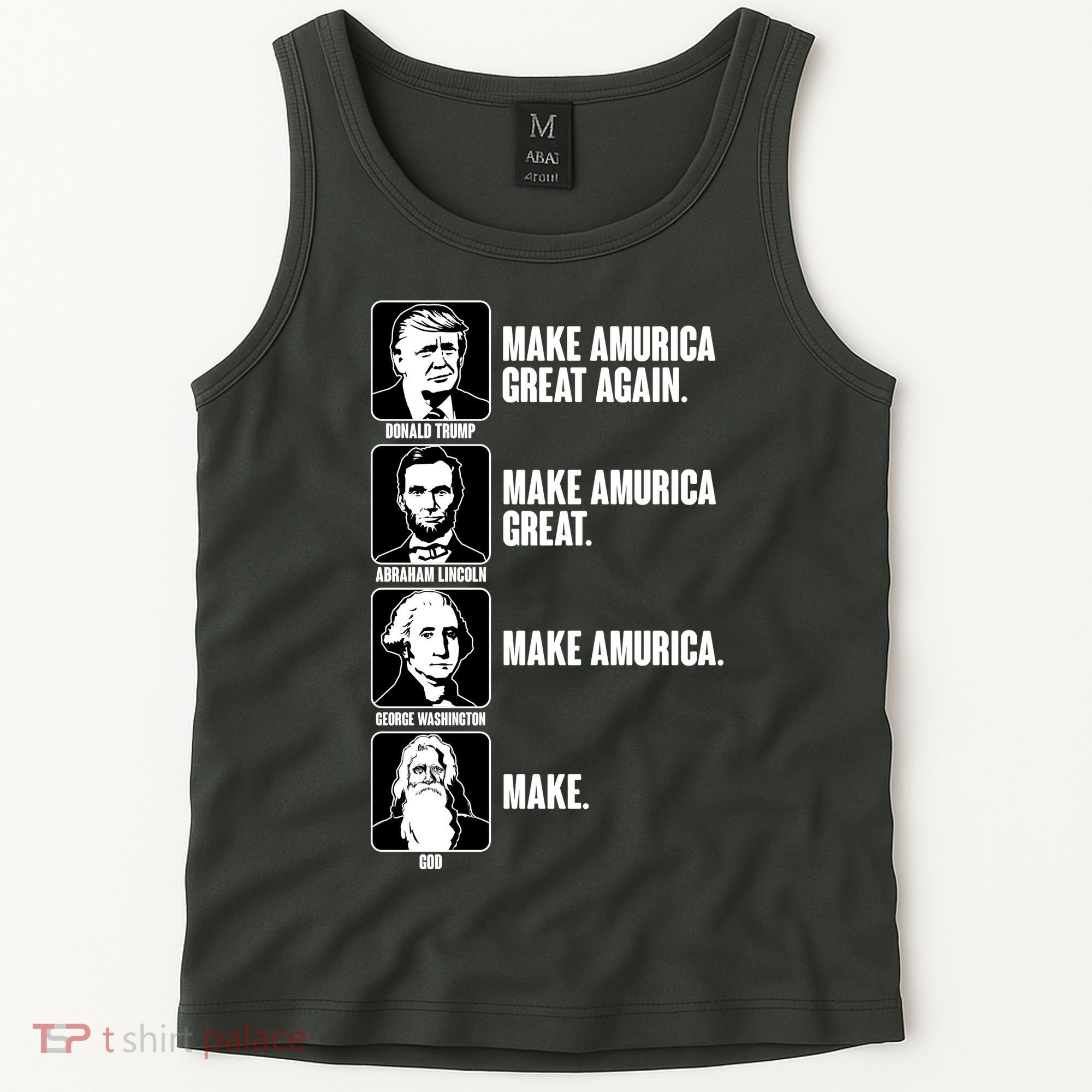 Make AMURICA Great Again Historic Presidents Tank Top