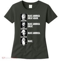 Make AMURICA Great Again Historic Presidents Women's T-Shirt thumb 0
