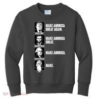 Make AMURICA Great Again Historic Presidents Kids Sweatshirt thumb 0