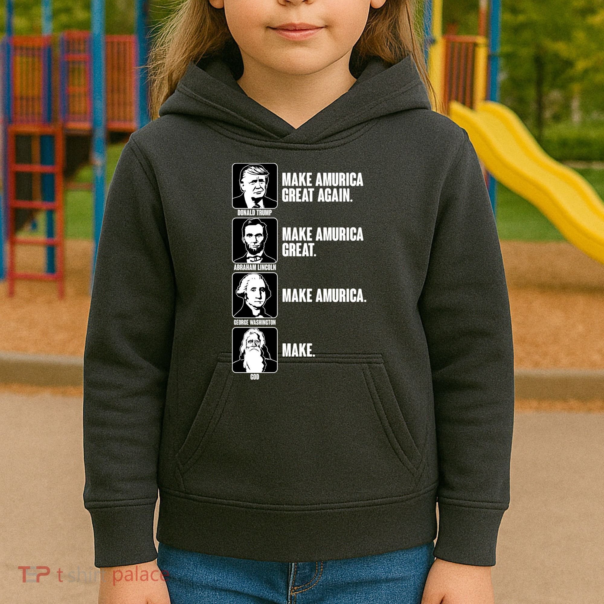 Make AMURICA Great Again Historic Presidents Kids Hoodie