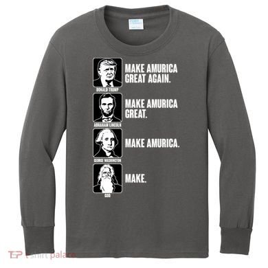 Make AMURICA Great Again Historic Presidents Kids Long Sleeve Shirt