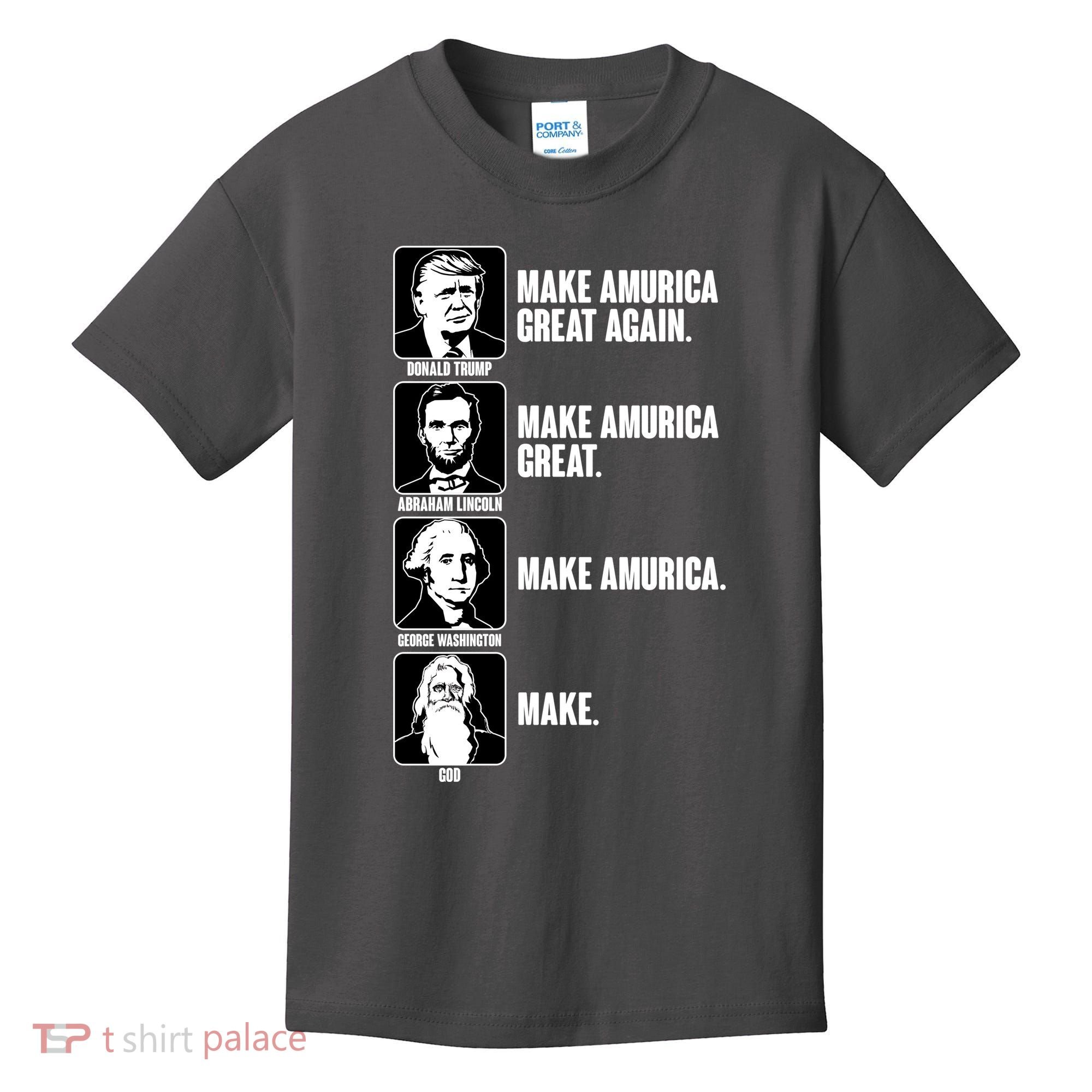 Make AMURICA Great Again Historic Presidents Kids T-Shirt