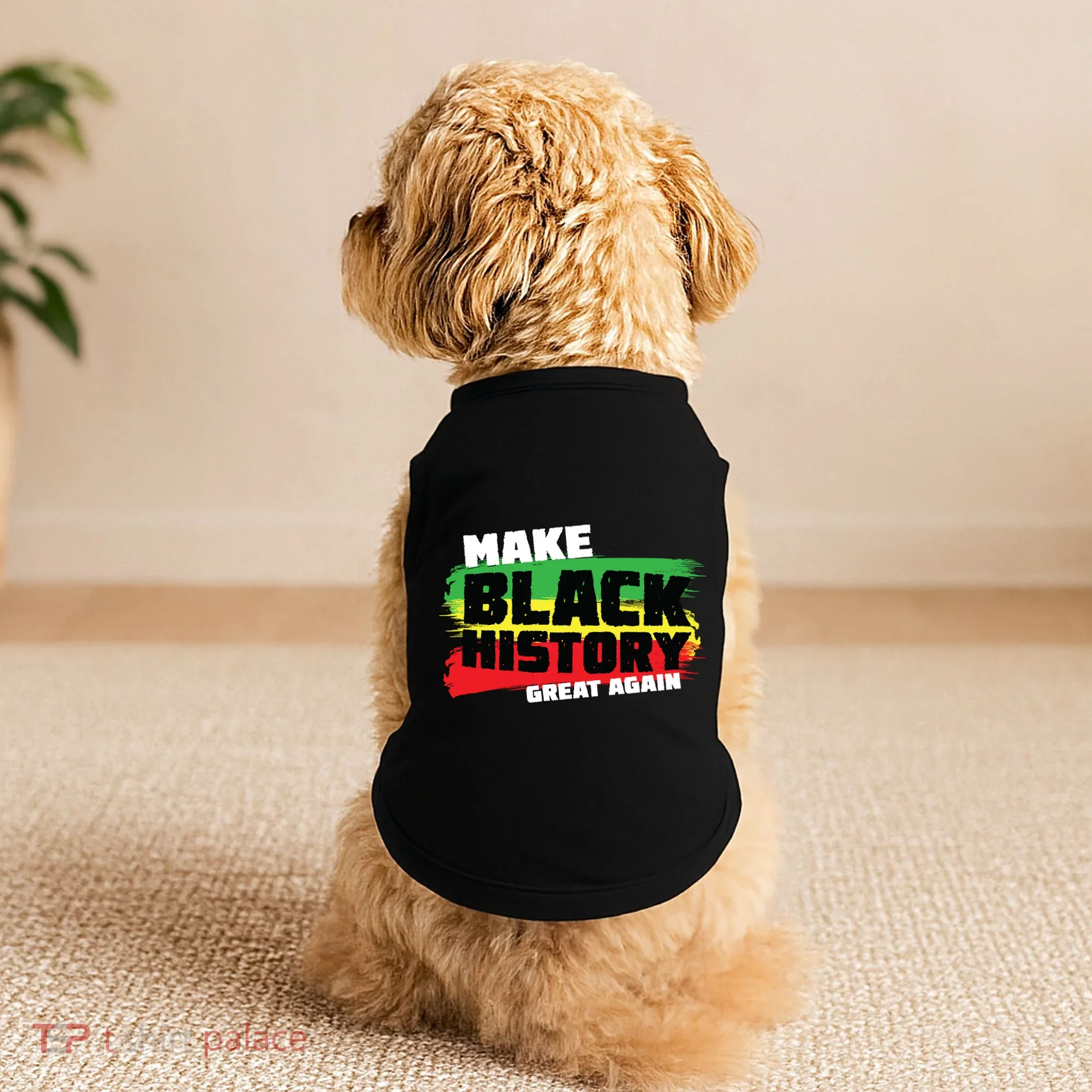 Make Black History Great Again Doggie Tank
