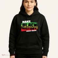 Make Black History Great Again Hoodie thumb 5