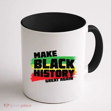 Make Black History Great Again Coffee Mug back