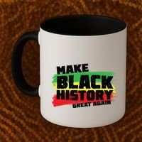 Make Black History Great Again Coffee Mug thumb 2