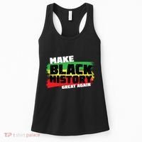 Make Black History Great Again Women's Tank Top thumb 0