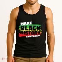 Make Black History Great Again Tank Top thumb 3