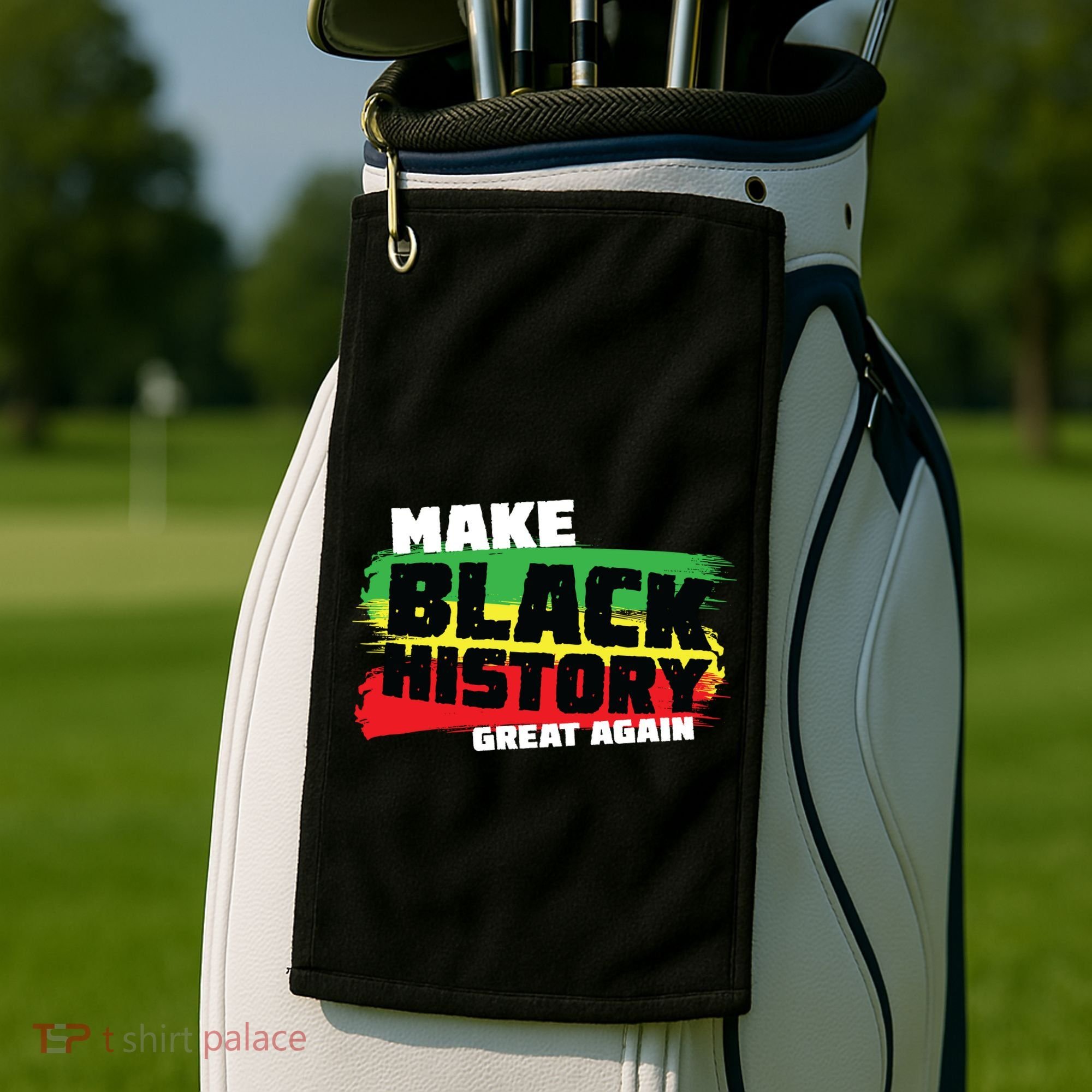 Make Black History Great Again Golf Towel