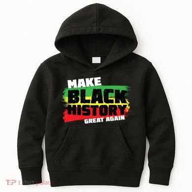 Make Black History Great Again Kids Hoodie