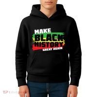 Make Black History Great Again Kids Hoodie thumb 4