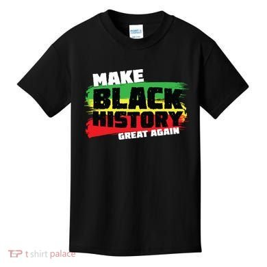 Make Black History Great Again Kids T-Shirt