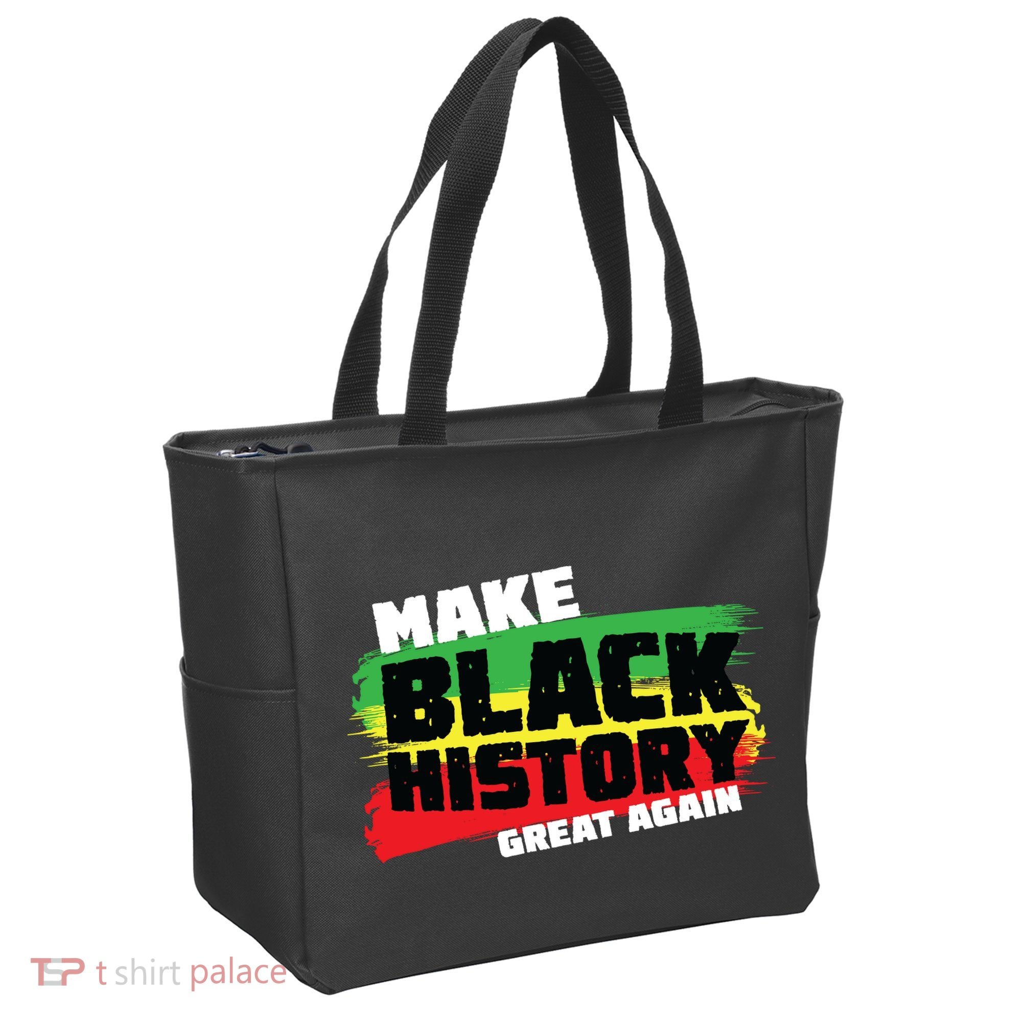 Make Black History Great Again Tote Bag