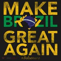 Make Brazil Great Again Jair Bolsonaro Sweatshirt thumb 3