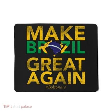 Make Brazil Great Again Jair Bolsonaro Mousepad