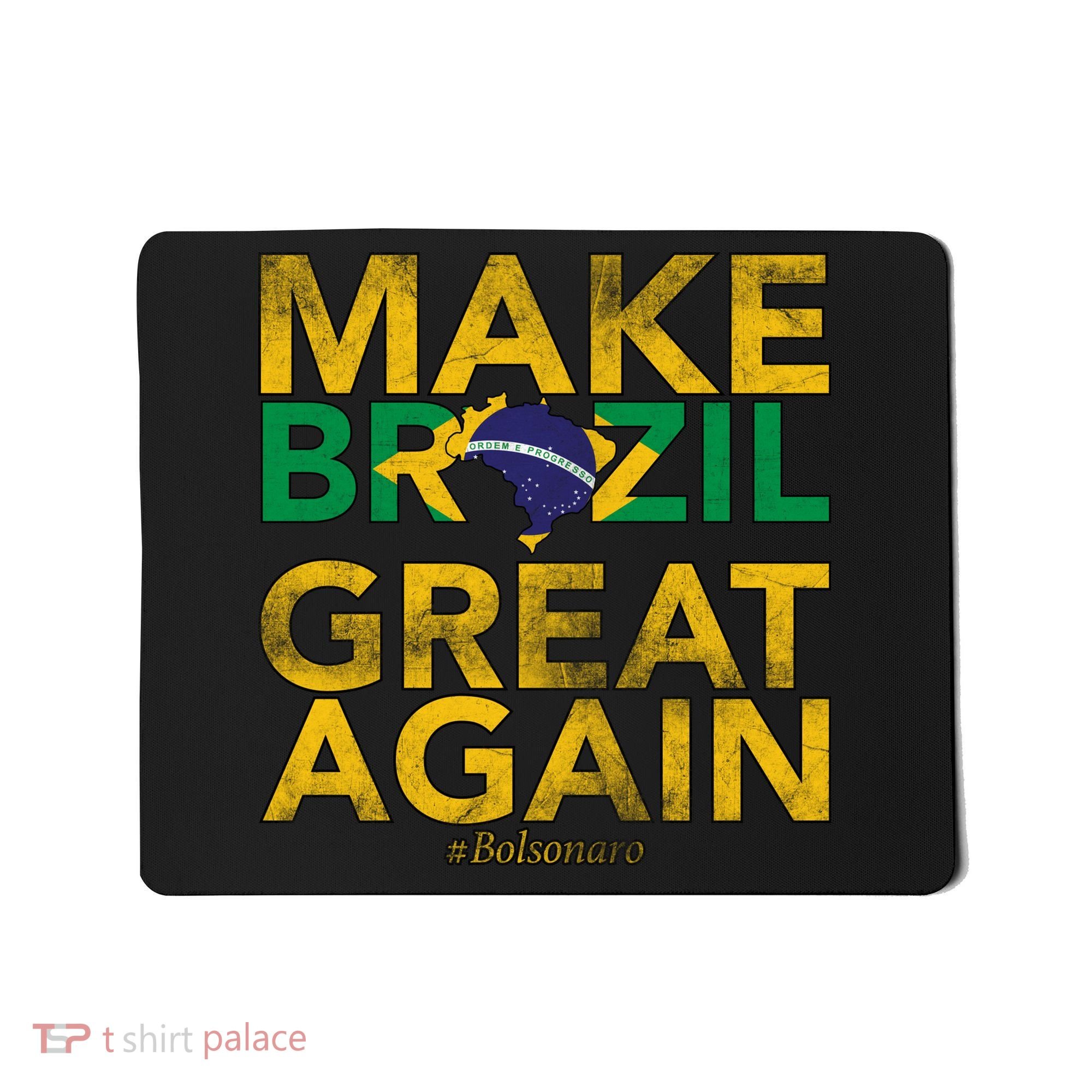 Make Brazil Great Again Jair Bolsonaro Mousepad