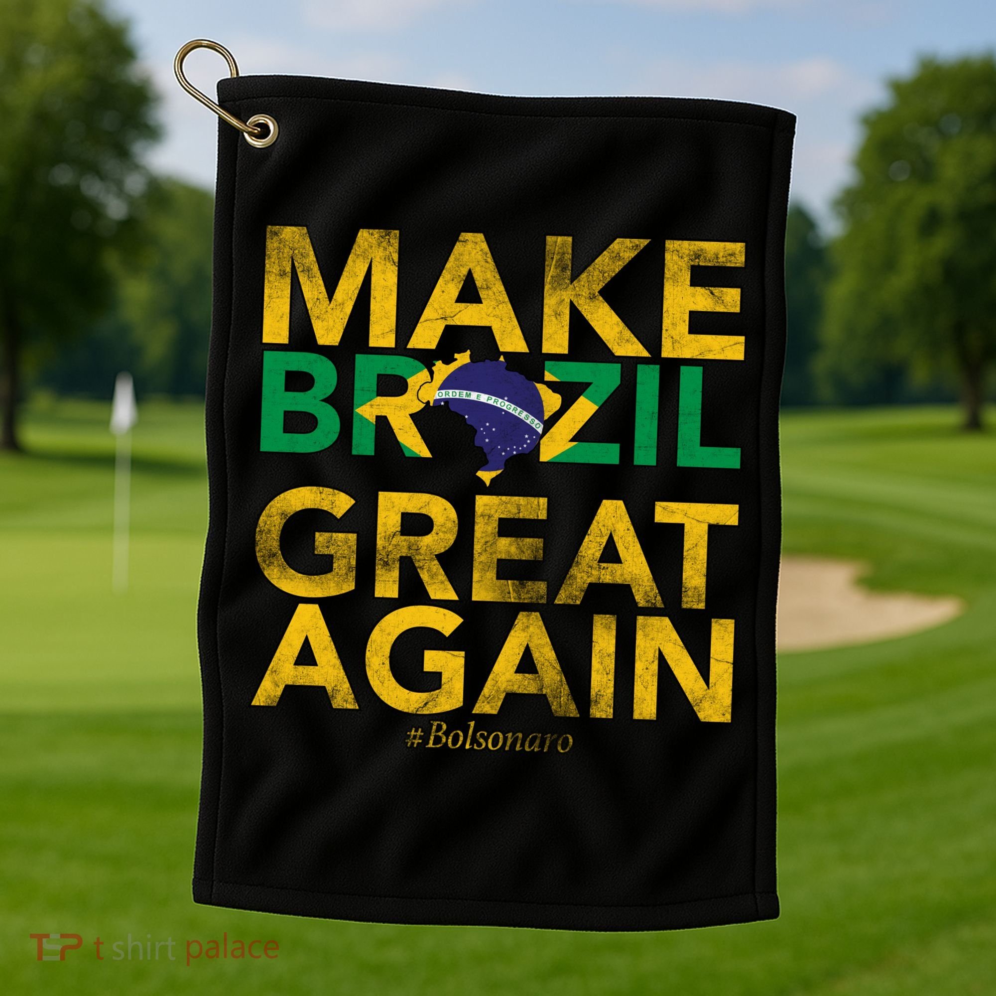 Make Brazil Great Again Jair Bolsonaro Golf Towel