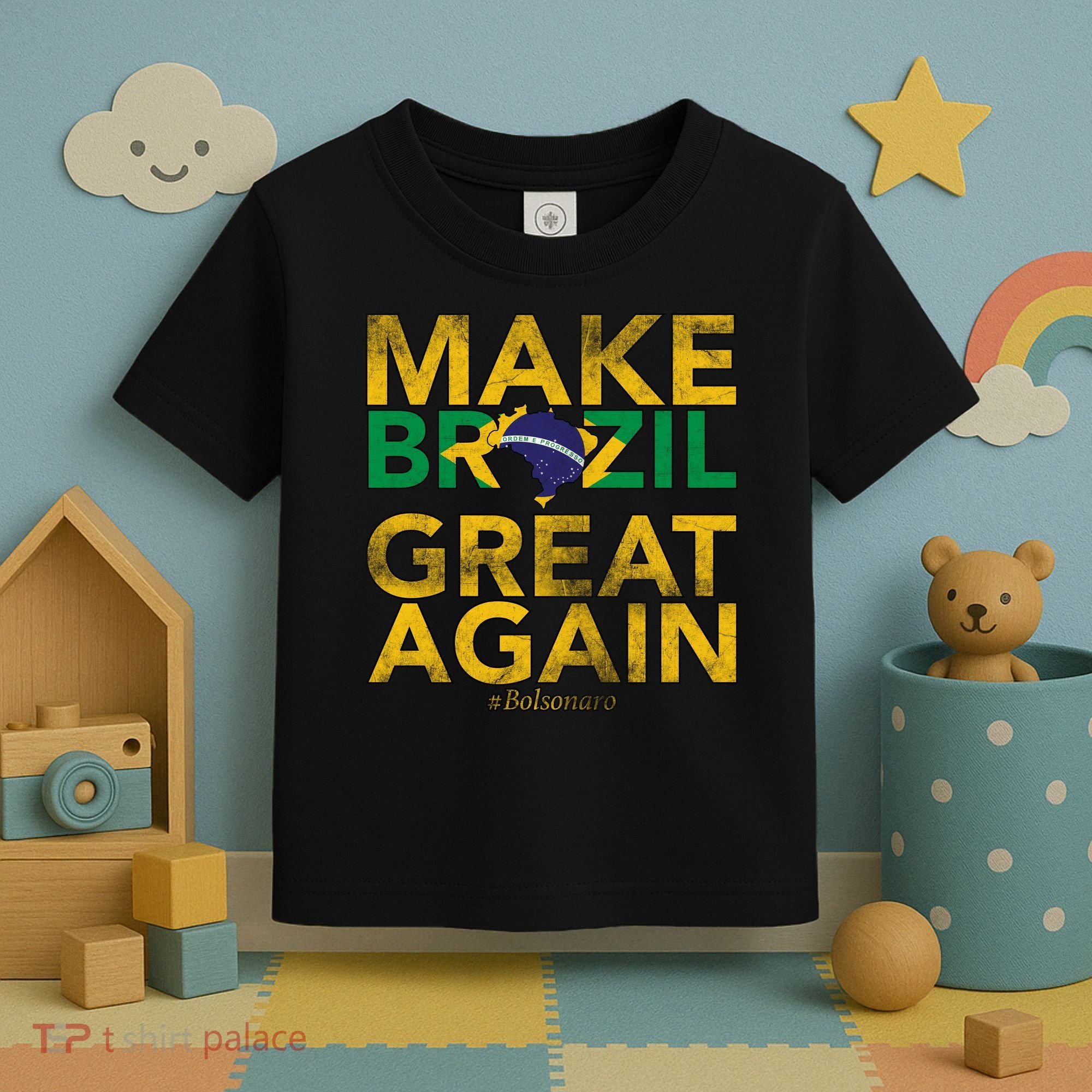 Make Brazil Great Again Jair Bolsonaro Toddler T-Shirt