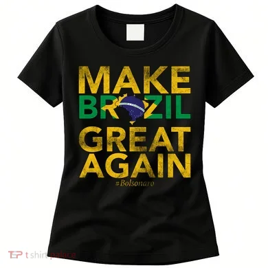 Make Brazil Great Again Jair Bolsonaro Women's T-Shirt