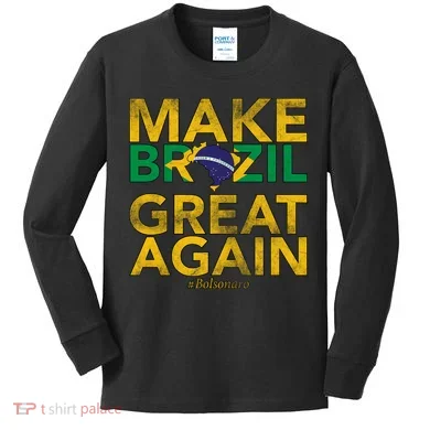 Make Brazil Great Again Jair Bolsonaro Kids Long Sleeve Shirt