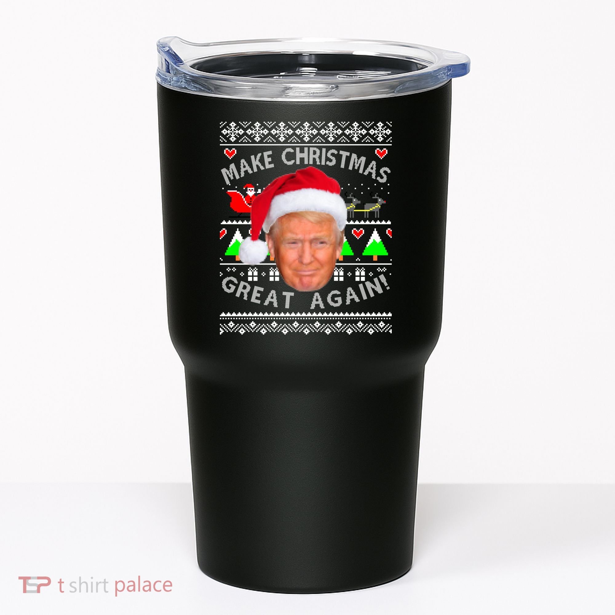 Make Christmas Great Again! Donald Trump Ugly Christmas Sweater Tumbler