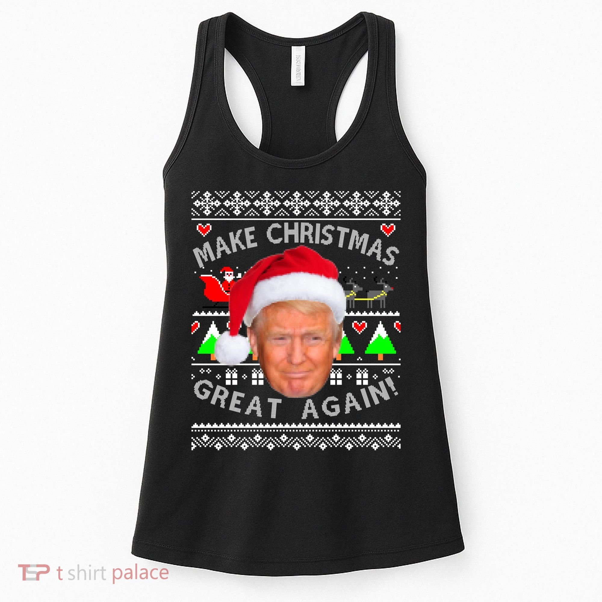 Make Christmas Great Again! Donald Trump Ugly Christmas Sweater Women's Tank Top