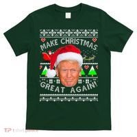 Make Christmas Great Again! Donald Trump Ugly Christmas Sweater T-Shirt thumb 0